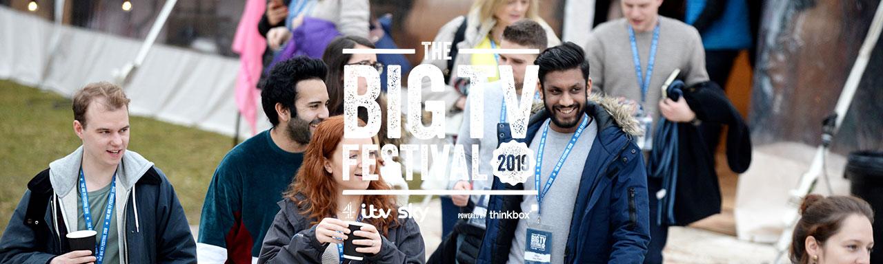The Big TV Festival is getting bigger