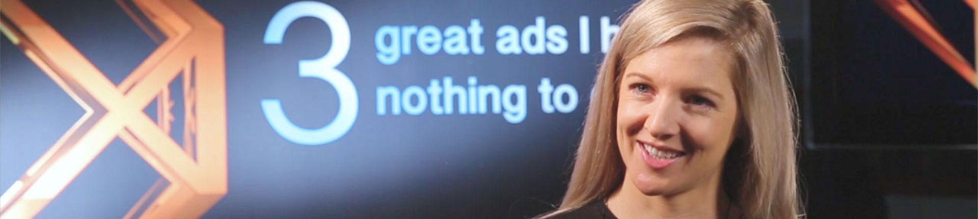 3 great ads I had nothing to do with: Debs Gerrard